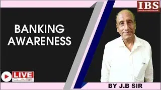 LIVE 09:00 AM || CLASSROOM - 2 || BANKING AWARENESS || JB SIR