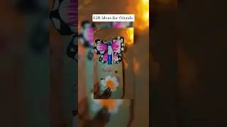 Gift ideas for friends#shorts#diy#viral #video#tresnding#ytshorts#youtube