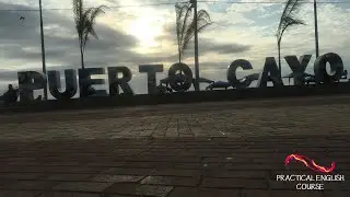 Puerto Cayo | A beautiful unknown town