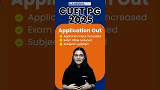 CUET PG 2025 Registration Started: Understanding The Changes #CUET2025 #shorts