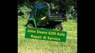 John Deere Gator 620i Front Axle Replacement & Engine Oil Change