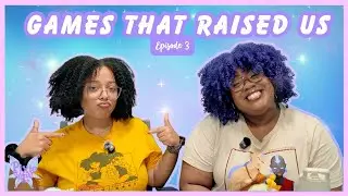 Games that Raised Us| Pixie Heart Club |Episode 3