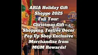 ARIA Holiday Gift Shoppe 2025 Las Vegas Full Tour:  Exclusive Merchandise MGM Rewards! Slot Wars!