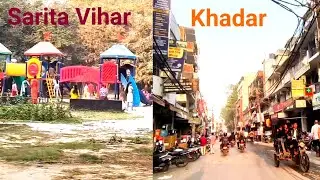 Sarita Vihar & Madanpur Khadar Delhi Overview | Local Shopping Market Tour | City Travel