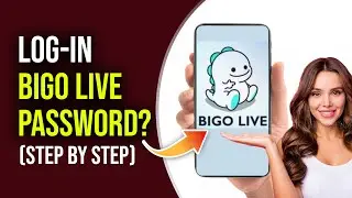 How to Login Bigo Live Account | Bigo Live Login 2023 | Bigo Live Sign Up 2023 | Login Bigo App