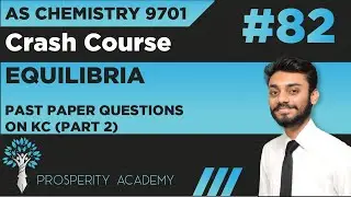 Past Paper Questions on Kc (Part 2) | Equilibria | 9701 AS Chemistry Urdu/Hindi