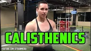 Ask Jtrain - Calisthenics