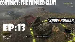 SnowRunner - THE TOPPLED GIANT - FACTORY GROUNDS - DON, RUSSIAN FEDERATION - S:5 EP:13