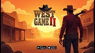 West Game II | The Ultimate Wild West Strategy Adventure! 🔥🤠