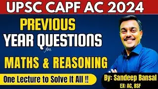 CAPF AC 2024: Maths & Reasoning FULL ANSWER KEY & EASY EXPLANATIONS |