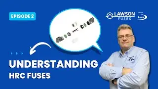 Fuse Masterclass 2 - Understanding HRC Fuses: Key Functions, Components, and Protection Stages