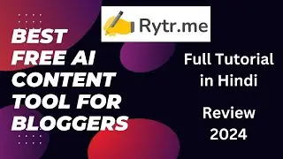 How To Use Rytr Ai Tool in 2024 || Step by Step || Full Tutorial in Hindi - Ryter Latest Updates !!