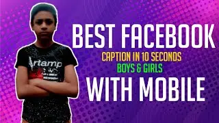 Facebook Best Caption In 10 Seconds On Free With Mobile || Tech Squad || Boys & Girls