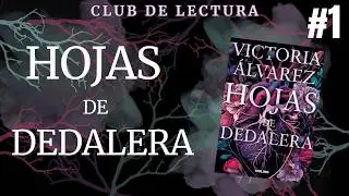 📚CLUB DE LECTURA📚  HOJAS DE DEDALERA de Victoria &Aacute;lvarez | CON spoilers