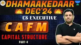 CS Executive CAFM Capital Structure Lec 4 #unacademy #unacademycs #cafm #csamitvohralawclasses