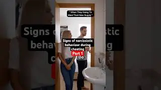 Signs of narcissistic behaviour during cheating #relationshiptips #narcisist #cheatingsigns