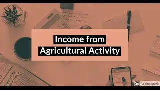 Sec.2(1A) Income from Agricultural Activity