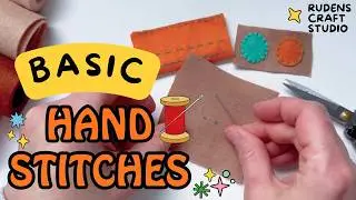 Basic hand sewing stitches tutorial - Running stitch, Back stitch, Blanket stitch, Whip stitch