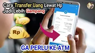 Transfer Sesama BRI Jadi Lebih Gampang | Cara Transfer Uang Lewat HP