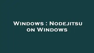 Windows : Nodejitsu on Windows