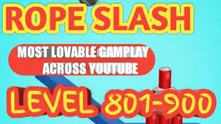Rope slash gameplay level 801-900 by LOOKUP GAMING || new video daily|| subscribe now