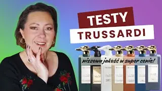 Trussardi Butikowa Kolekcja: Test 7 Eleganckich i Wyrafinowanych Zapach&oacute;w ❤️Warto je Poznać!