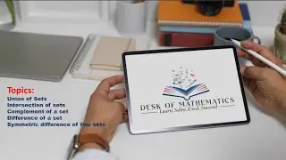 Lecture 3 | Set Operations  |Discrete Mathematics I Chandigarh University