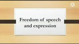 article19 Right to Freedom and introduction to freedom of speech and expression