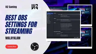 Best OBS Settings for Gaming Streams in 1080p & 1440p | Malayalam Guide | 2025