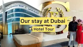 Hotel Grand Excelsior | Bur Dubai | Hotel Review | | 4 Star hotel in Dubai | Hotel vlog | Experience