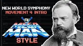 New World Symphony, 4th Movement, Dvorak - Mega Man Style 8-Bit Remix