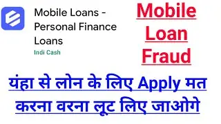 Mobile loan App Big Fraud.....