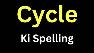 Cycle Ki Spelling | Meaning of Cycle in Hindi | Spelling of Cycle | Word Meaning