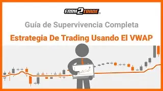 VWAP - Estrategias de Trading con el Precio Promedio Ponderado por Volumen
