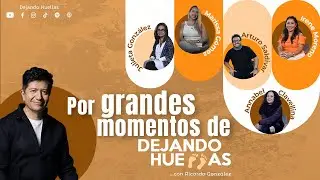 GRANDES MOMENTOS DEL 2025 - PARTE 1 - DEJANDO HUELLAS - RICARDO GONZÁLEZ