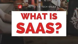 Intro To Tech Sales Teaser | What Is SaaS? | 30,000 FT View Of SaaS | Uvaro Live Workshops