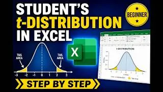 Plotting t-Distribution in Excel | Constructing t-Distribution | student's t distribution