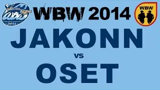 Oset 🆚 Jakonn 🎤 WBW 2014 Warszawa (freestyle rap battle) P&oacute;łfinał
