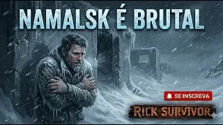 Namalsk é Brutal: Encontrei Corpos pela Cidade e Fui para o PVP no Refuge Camp