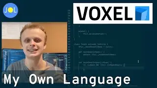 I Made a Programming Language (Voxel)