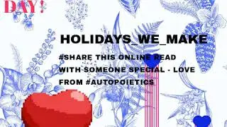 HAPPY VALENTINES DAY! FROM #AUTOPOIETICS