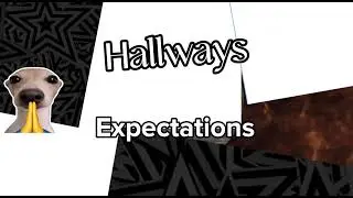 Expectations - Hallways