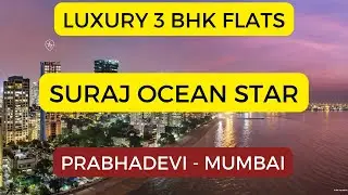 Ocean Star by Suraj Developers in Prabhadevi , Mumbai