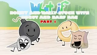 What if Naily and Bomby stuck with Donut and Barf Bag?