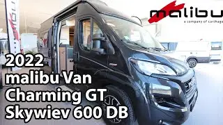 Malibu Van Charming GT Skywiev 600 DB 2022 Camper Van 5,99 m