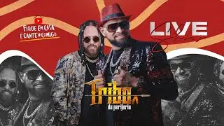 Tribo da Periferia - Live Show | #FiqueEmCasa e Cante #Comigo 2021