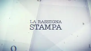 I giornali in edicola - la rassegna stampa 03/02/2026