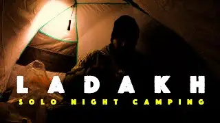 SOLO CAMPING ADVENTURE: EXPLORING DEEPAK TAAL, BARALACHA LA PASS, SARCHU, AND LADAKH || #camping