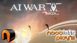 AI WARS 2 Space RTS Game - Nooblets Plays