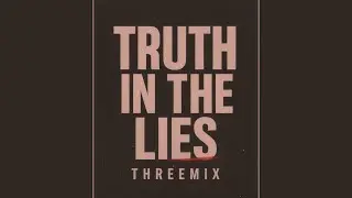 S3V4 - Truth In The Lies THREEMIX (Central Cee Remix)